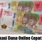 Aplikasi Dana Online Cepat Cair 